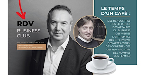 Image principale de Les Rendez-vous du Business Club :