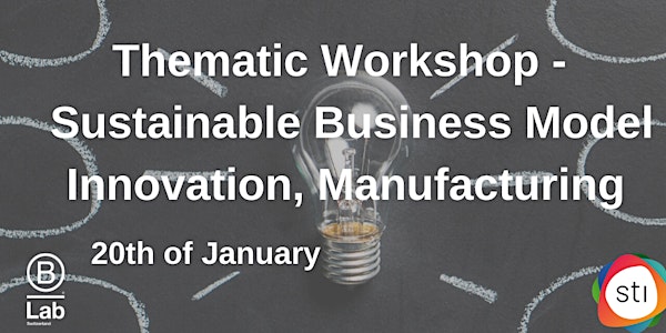 Thematic Workshop - Sustainable Business Model Innovation, Manufacturing EN