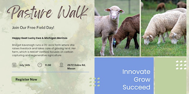 Imagem principal do evento Pasture Walk with Happy Goat Lucky Ewe & Michigan Merinos