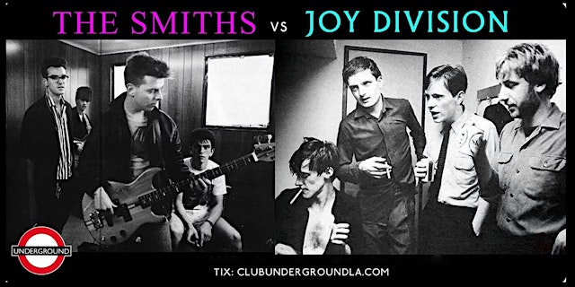 Image principale de THE SMITHS X JOY DIVISION X UNDERGROUND Dance Party (2 ROOMS)