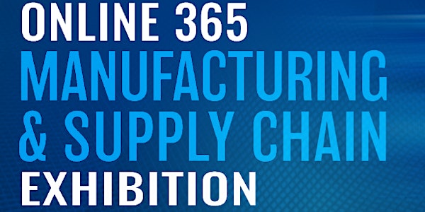 Online 365 Manufacturing & Supply Chain Ireland  Exhibition