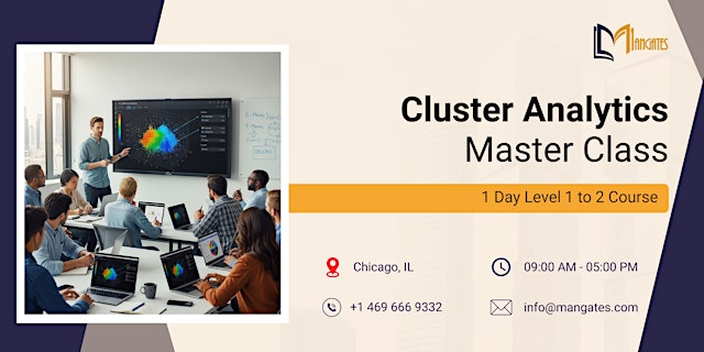 Image principale de Cluster Analytics Master Class: 1 Day Level 1 to 2 Course in Chicago, IL