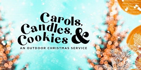 Carols, Candles, and Cookies - An Outdoor Christmas Service - Amelia primary image