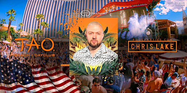Image principale de Chris Lake | Labor Day Weekend Pool Party Vegas | TAO Beach