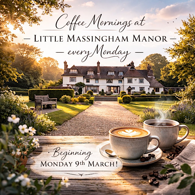 Image principale de Monday Coffee Mornings at Little Massingham Manor