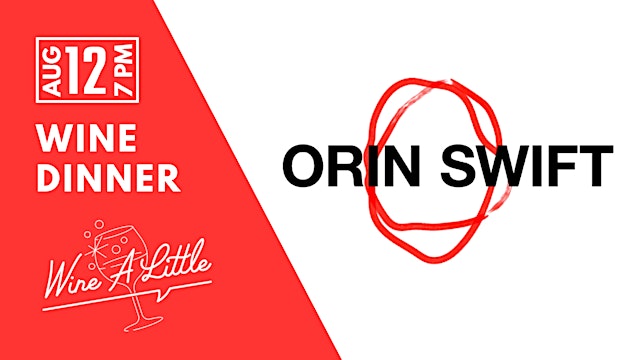 Hauptbild für Art, Soul & Bold Blends: An Orin Swift Wine Dinner