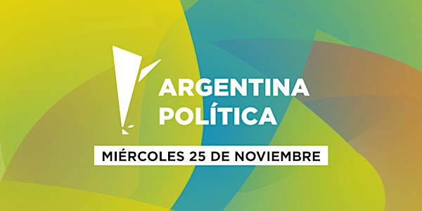 Argentina Política miércoles 25 de noviembre