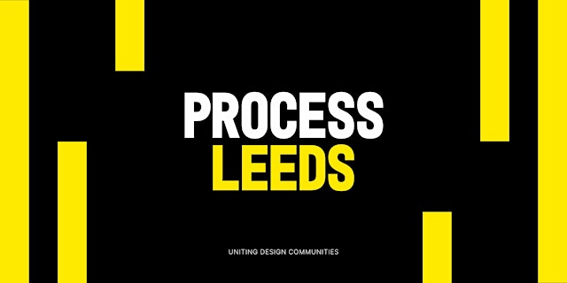 Primaire afbeelding van Process Leeds 005