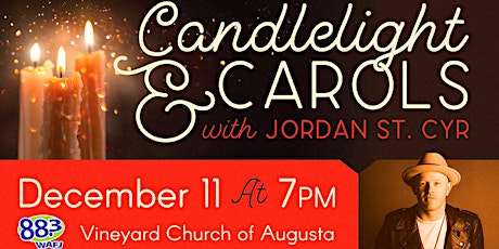 88.3 WAFJ Candlelight & Carols with Jordan St. Cyr primary image