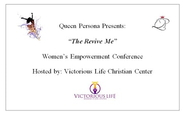 The Revive Me Women’s Empowerment Conference primary image