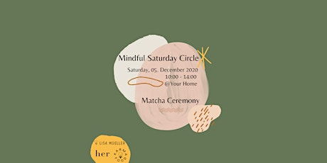 Hauptbild für Mindful Saturday Circle ~ Matcha Ceremony