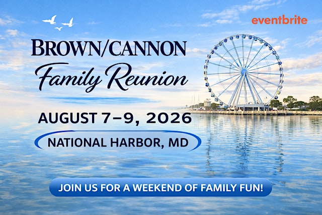 Imagen principal de Brown/Cannon Family Reunion 2026