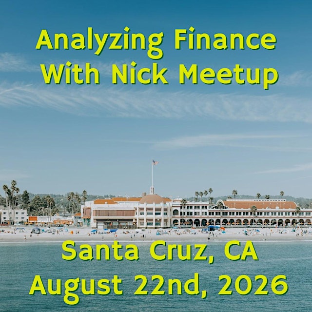 Analyzing Finance with Nick Santa Cruz, CA 2026 Meetup primary image