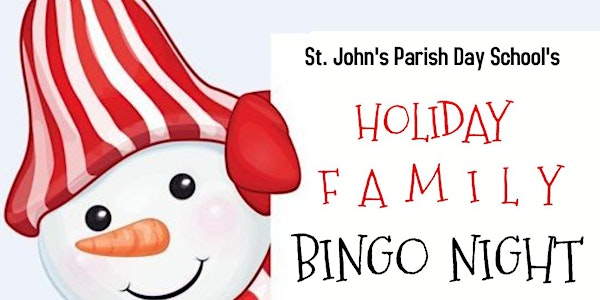 St. John's Parish Day School Holiday Family Bingo