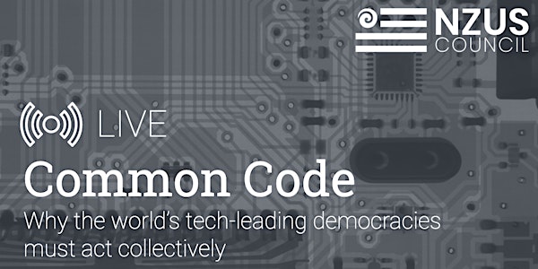 Common Code: Why the world's tech-leading democracies must act collectively