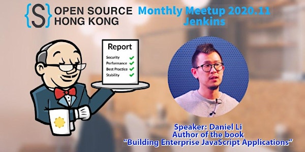 OSHK -Monthly Meetup 2020.11: Jenkins