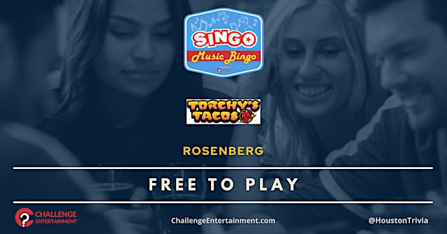 Image principale de Weekly SINGO Music Bingo Nights at Torchy's Taco - Rosenberg