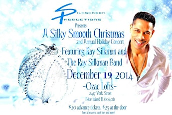 "A Silky Smooth Christmas" Ray Silkman's 2nd Annual Holiday Extravaganza primary image