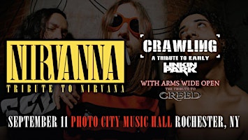 Nirvanna (Nirvana Tribute), Crawling (Linkin Park Tribute), & more