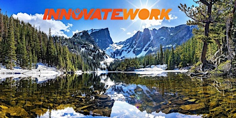 InnovateWork Rockies - Shaping the Future World of Work primary image
