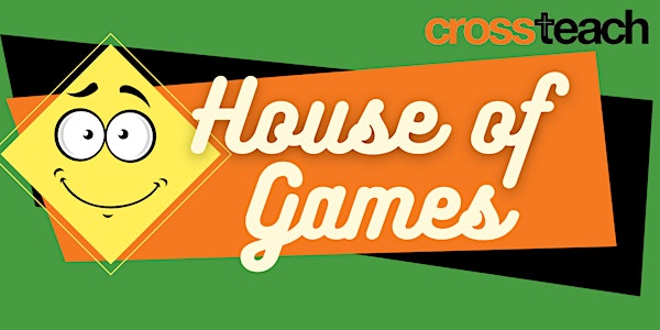 Crossteach Warwickshire House of Games