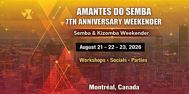 Image principale de AMANTES DO SEMBA – 7TH ANNIVERSARY WEEKENDER