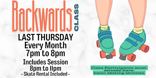 Image principale de Backwards Skating Class Featuring Practice With Public Session
