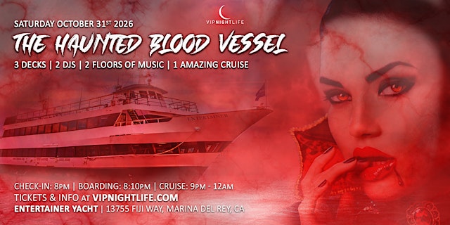 Imagem principal do evento Haunted Blood Vessel | Marina Del Rey Halloween Party Cruise