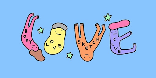 Body Love Sketch Club... LIFE DRAWING! (London) primary image