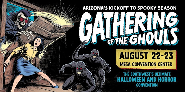 Image principale de 4th Annual Gathering of the Ghouls Halloween & Horror Convention – Mesa, AZ
