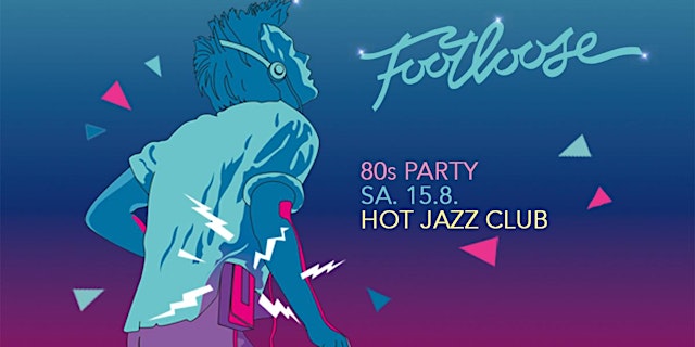 Image principale de FOOTLOOSE - 80s Party Münster