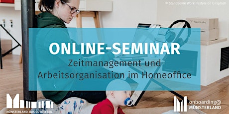 Hauptbild für Zeit optimal nutzen – Die Arbeitsorganisation auch im Homeoffice im Griff