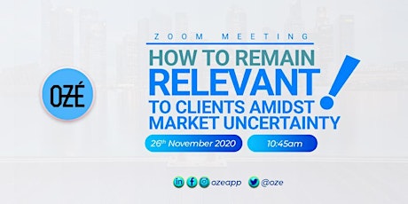 How to Remain Relevant to Clients Amidst Market Uncertainty primary image