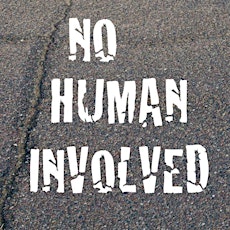 Celebration to Support NO HUMAN INVOLVED (documentary) primary image