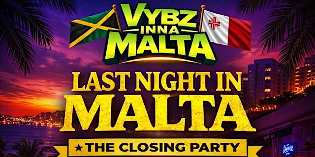 Image principale de Vybz Inna Malta - Last Night In Malta