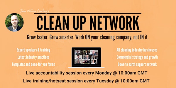 Clean Up Network - Weekly Cleaning Company Networking & Masterclasses