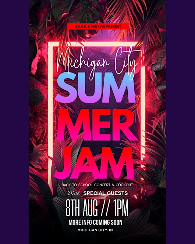 Michigan City Summer Jam - Back To School Cookout & Concert primary image