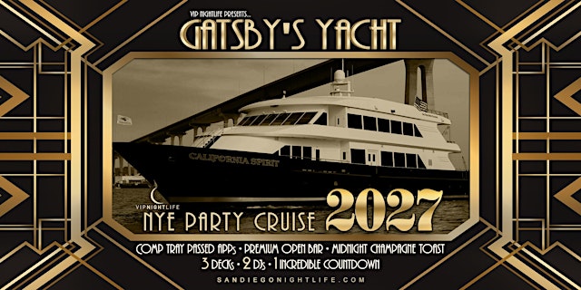 Image principale de 2027 San Diego New Year's Eve Party | Gatsby's Yacht