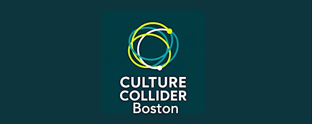 Image principale de Boston Culture Collider - In-Person Meet Up Pt2