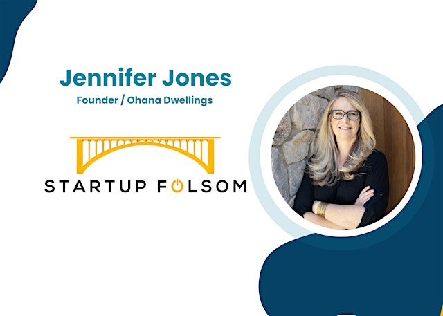 Image principale de Folsom AI Meet Up featuring Ohana Dwelling Founder Jennifer Jones