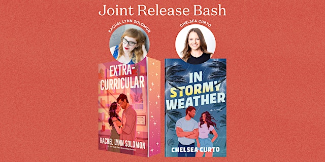Image principale de Joint Release Bash with Rachel Lynn Solomon and Chelsea Curto