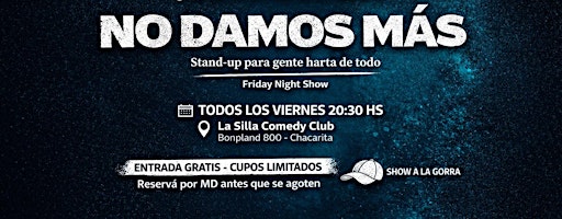Afiche de No Damos Mas| Stand Up