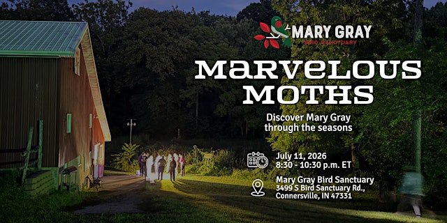 Marvelous Moths of Mary Gray Bird Sanctuary primary image