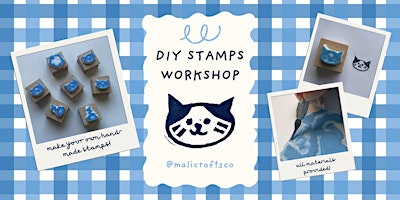 Create Your Own Custom Stamps! (Beginner-Friendly Workshop) primary image
