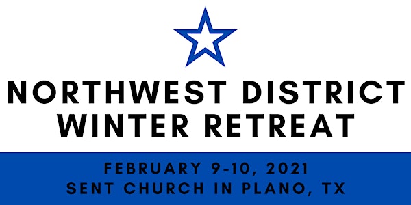 The Northwest District Winter Retreat 2021