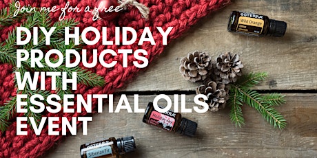 Holiday DIY with Essential Oils | LeoTree Wellness primary image