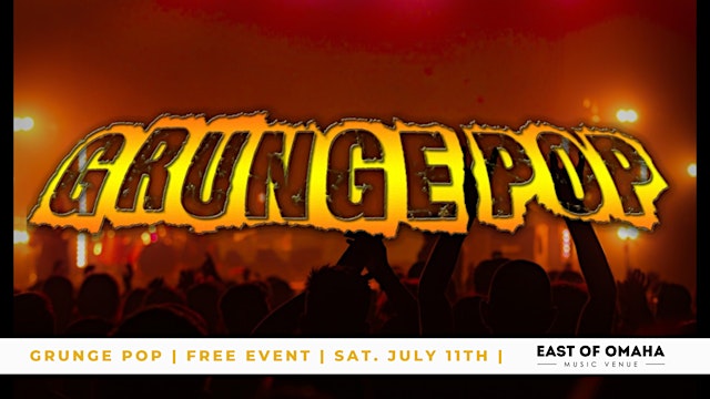 Imagen principal de Griswold Reunion Concert Series: Grunge Pop at East Of Omaha!