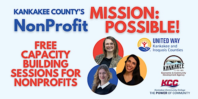 Image principale de Kankakee County's NonProfit Mission: POSSIBLE