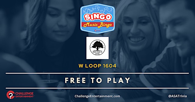 Image principale de Weekly SINGO Music Bingo Nights at Broken Oak - W Loop 1604