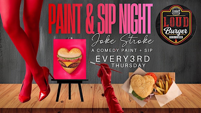 Image principale de Painting NIGHT, at LOUD BURGER, a Comedy Paint & Sip